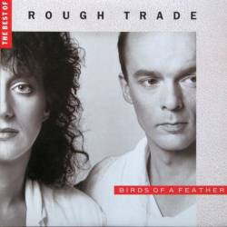 The Best of Rough Trade: Birds of a Feather